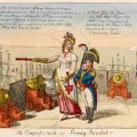 The Empress's wish or Boney Puzzled!! - 1810 - Cette caricature se moque du remariage de Napoléon (Boney) avec l'archiduchesse Marie-Louise d'Autriche. L'impératrice, jeune et issue d'une grande dynastie, semble avoir des désirs qui déconcertent l'empereur. Cruikshank utilise cette scène domestique pour commenter les alliances politiques complexes de l'époque et pour continuer à dépeindre Napoléon comme un parvenu dépassé par les événements.